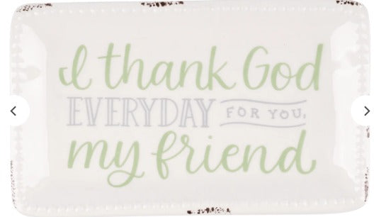 Thank God For You Friend Trinket Tray