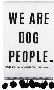 We Are Dog People Tea Towel